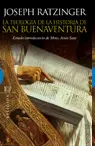 LA TEOLOGIA DE LA HISTORIA DE SAN BUENAVENTURA
