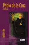 PABLO DE LA CRUZ : MÍSTICO