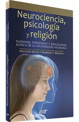 NEUROCIENCIA, PSICOLOGÍA Y RELIGIÓN