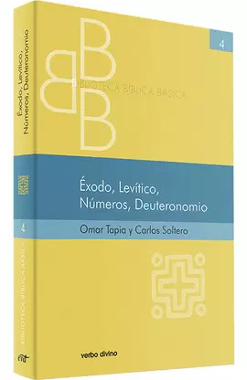 ÉXODO, LEVÍTICO, NÚMEROS, DEUTERONOMIO