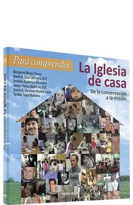 PARA COMPRENDER LA IGLESIA DE CASA