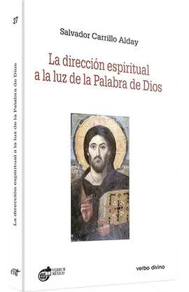 LA DIRECCIÓN ESPIRITUAL A LA LUZ DE LA PALABRA DE DIOS
