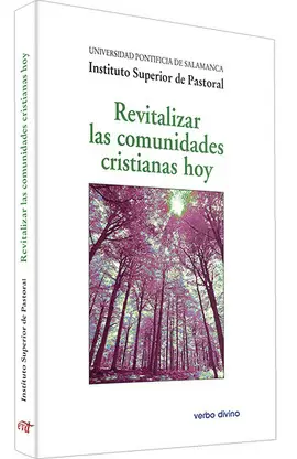 REVITALIZAR LAS COMUNIDADES CRISTIANAS HOY