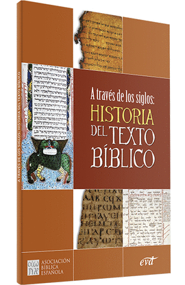 A TRAVÉS DE LOS SIGLOS: HISTORIA DEL TEXTO BÍBLICO - Librería y artículos  religiosos Peinado