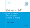 GÉNESIS 1-11 - LOS PASOS DE LA HUMANIDAD SOBRE LA TIERRA