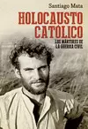 HOLOCAUSTO CATÓLICO