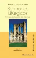 SERMONES LITÚRGICOS. 1ª. COLECCIÓN DE CLARAVAL