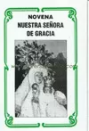 NOVENA NUESTRA SEÑORA DE GRACIA