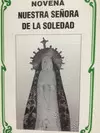 NOVENA A NUESTRA SEÑORA DE LA SOLEDAD