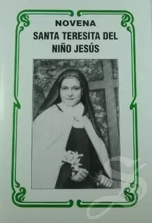 NOVENA SANTA TERESITA DEL NIÑO JESUS