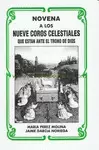 NOVENA A LOS NUEVE COROS CELESTIALES QUE ESTAN ANTE