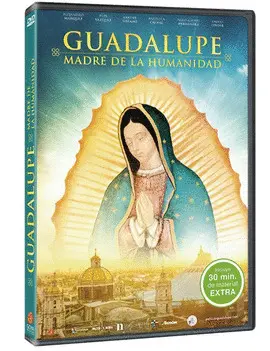 GUADALUPE: MADRE DE LA HUMANIDAD DVD