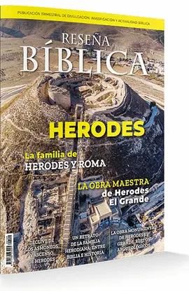 RESEÑA BÍBLICA 129: HERODES