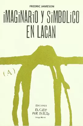 IMAGINARIO Y SIMBOLICO EN LACAN