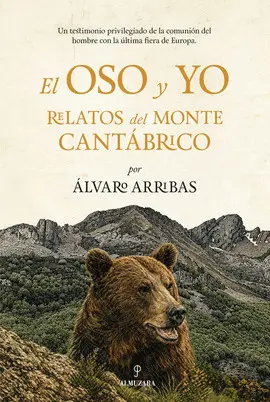 EL OSO Y YO EL OSO Y YO