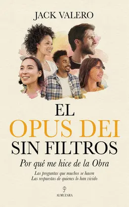 EL OPUS DEI SIN FILTROS EL OPUS DEI SIN FILTROS