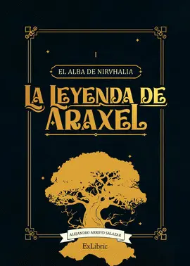 LA LEYENDA DE ARAXEL LA LEYENDA DE ARAXEL