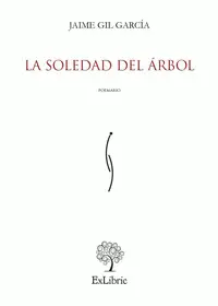 LA SOLEDAD DEL ÁRBOL LA SOLEDAD DEL ÁRBOL
