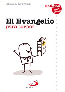 EVANGELIO PARA TORPES, EL